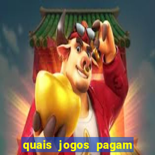 quais jogos pagam de verdade